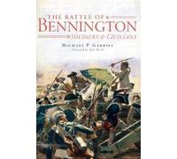 Michael P. Gabriel The Battle of Bennington (Tascabile)