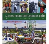 Michael P. Gadomski Scenes from the Country Fair (Copertina rigida)
