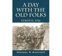 Michael P Kihntopf A Day With The Old Folks (Tascabile)