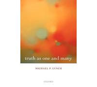 Michael P. Lynch Truth as One and Many (Tascabile)