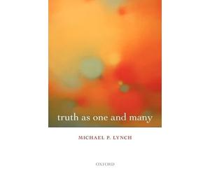 Michael P. Lynch Truth as One and Many (Tascabile)