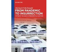 Michael P. McDo From Pandemic to Insurrection: Voting in the (Copertina rigida)