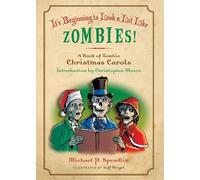 Michael P. Spradlin It's Beginning to Look a Lot Like Zombies (Tascabile)