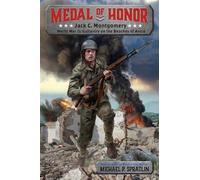 Michael P. Spradlin Jack Montgomery (Tascabile) Medal of Honor