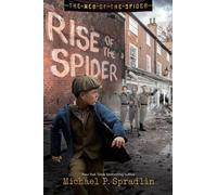 Michael P Spradlin Rise of the Spider (Copertina rigida) Web of the Spider