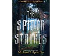 Michael P. Spradlin The Spider Strikes (Copertina rigida) Web of the Spider