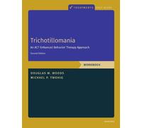 Michael P. Twohig Douglas Woods Trichotillomania: Workbook (Tascabile)