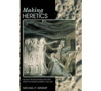 Michael P. Winship Making Heretics (Copertina rigida)