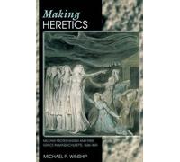 Michael P. Winship Making Heretics (Tascabile)