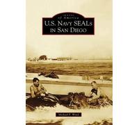 Michael P. Wood U.s. Navy Seals in San Diego Ca (Tascabile)