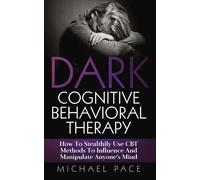 Michael Pace Dark Cognitive Behavioral Therapy (Tascabile)