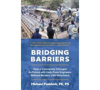 Michael Paddock Bridging Barriers (Tascabile)