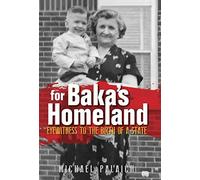 Michael Palaich For Baka's Homeland (Copertina rigida)
