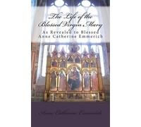 Michael Palairet The Life of the Blessed Virgin Mary (Tascabile)