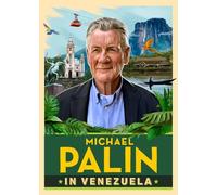 Michael Palin Michael Palin in Venezuela (Copertina rigida)