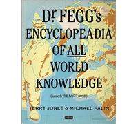 Michael Palin Terry Jo Dr. Fegg's Encyclopaedia of All World Knowle (Tascabile)