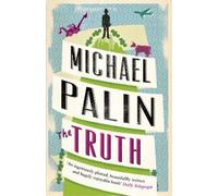 Michael Palin The Truth (Tascabile)
