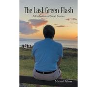 Michael Palmer The Last Green Flash (Tascabile)