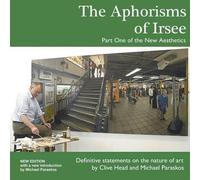 Michael Paraskos Clive Head The Aphorisms of Irsee (Tascabile)