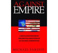 Michael Parenti Against Empire (Tascabile)