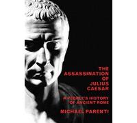 Michael Parenti Assassination Of Julius Caesar (Tascabile)