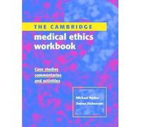 Michael Parker Donna Dicke The Cambridge Medical Ethics Work (Copertina rigida)