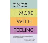 Michael Parker Once More With Feeling (Tascabile)