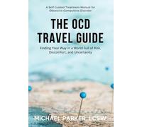 Michael Parker The OCD Travel Guide (Full Color Edition) (Tascabile)