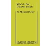 Michael Parker Who's in Bed with the Butler? (Tascabile)