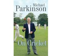 Michael Parkinson Michael Parkinson on Cricket (Tascabile)