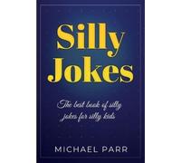 Michael Parr Silly Jokes (Tascabile)