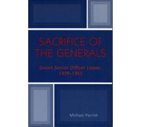 Michael Parrish Sacrifice of the Generals (Tascabile)