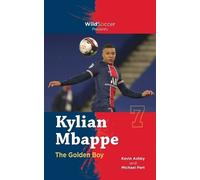 Michael Part Kevin Ashby Kylian Mbappe the Golden Boy (Tascabile) Soccer Stars