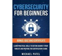Michael Patel Cybersecurity for Beginners (Tascabile)
