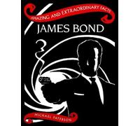 Michael Paterson James Bond (Copertina rigida) Amazing & Extraordinary Facts