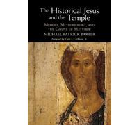 Michael Patrick Barber The Historical Jesus and the Temple (Tascabile)