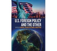 Michael Patrick Cullinane U.S. Foreign Policy and the Other (Copertina rigida)