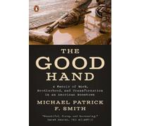 Michael Patrick F. Smith The Good Hand (Tascabile)