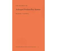 Michael Patrick Hassel The Dynamics of Arthopod Predator-Prey System (Tascabile)