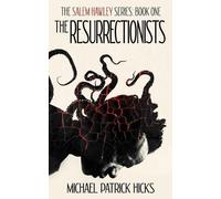 Michael Patrick Hicks The Resurrectionists (Tascabile) Salem Hawley
