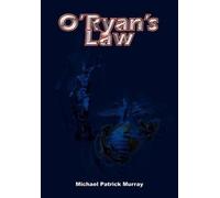 Michael Patrick Murray O'Ryan's Law (Copertina rigida)