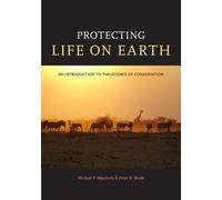 Michael Paul Marchetti Peter B. Moyle Protecting Life on Earth (Tascabile)