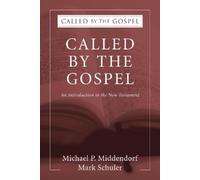 Michael Paul Middendorf Mark Schuler Called by the Gospel (Tascabile)