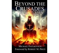 Michael Paulkovich Beyond the Crusades (Tascabile)