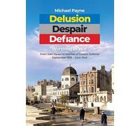 Michael Payne Delusion Despair Defiance (Tascabile)