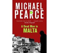 Michael Pearce A Dead Man in Malta (Tascabile)