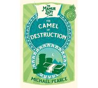 Michael Pearce The Mamur Zapt and the Camel of Destruction (Tascabile)
