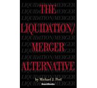 Michael Peel The Liquidation/merger Alternative (Tascabile)