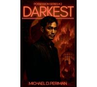 Michael Periman Darkest: 2 (Possession) (Tascabile)
