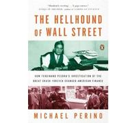 Michael Perino The Hellhound of Wall Street (Tascabile)